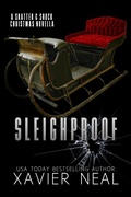 Cover: Sleighproof: A Shatter & Shock Christmas Novella (Haworth Enterprises, #4) - Xavier Neal