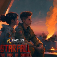Enlarge image Cover: Starfall: The Rise Of Samuel - Carson Kelly Publishing, LLC