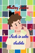 Cover: Mastering Sudoku - Anuradha Gupta