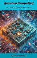 Cover: Quantum Computing - Christopher Ford