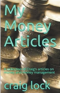 Enlarge image Cover: Craig's Money Articles - Golden Dawn Publishing (NZ)