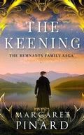 Cover: The Keening (Remnants, #1) - Margaret Pinard