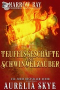 Cover: Teufelsgesch&auml;fte Und Schwindelzauber - Amourisa Press