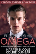 Cover: Flipping For His Omega (Cafe Om Forever, #4) - Surrendered Press