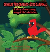 Enlarge image Cover: Charlie The Crossed-Eyed Cardinal - APA