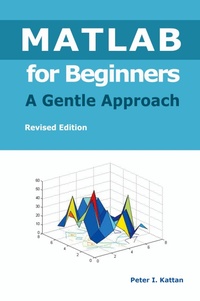 Abbildung von: MATLAB for Beginners - A Gentle Approach - Kattan