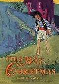 Cover: This Way to Christmas - Angelico Press