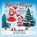 Cover: Macie and Melly Save Christmas - Get It Write Publishing