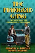 Cover: The Marigold Gang - Windsor Hill Publishing