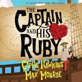 Cover: The Captain and His Ruby - Max Monroe LLC