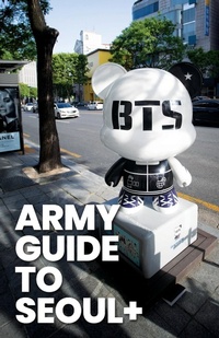 Abbildung von: ARMY Guide to Seoul + - Yougen Media