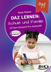 Abbildung von: DaZ lernen: Schule und Familie - BVK Buch Verlag Kempen