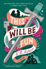 Cover: This Will Be Fun - HarperCollins