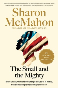 Enlarge image Cover: The Small and the Mighty - Penguin Publishing Group
