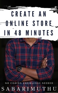 Abbildung von: Create an Online Store in 48 Minutes - Lulu.com