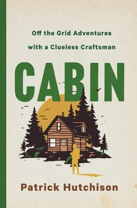 Abbildung von: CABIN - St. Martin's Press