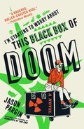Cover: I'm Starting to Worry About This Black Box of Doom - St. Martin's Press