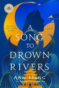 Cover: A Song to Drown Rivers - St. Martin's Press