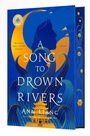 Cover: A Song to Drown Rivers - St Martin's Press