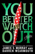 Cover: You Better Watch Out - St Martin's Press