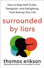 Cover: Surrounded by Liars - St. Martin's Essentials