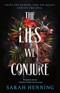 Cover: The Lies We Conjure - Tor Teen
