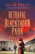 Cover: Betrayal at Blackthorn Park - Minotaur Books