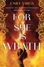 Cover: For She Is Wrath - Wednesday Books