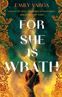 Enlarge image Cover: For She Is Wrath - St Martin's Press
