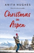 Cover: Christmas in Aspen - St. Martin's Griffin