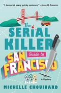 Cover: The Serial Killer Guide to San Francisco - Minotaur Books