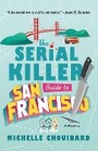 Cover: The Serial Killer Guide to San Francisco - Minotaur Books,US