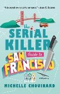 Cover: The Serial Killer Guide to San Francisco - Minotaur Books,US