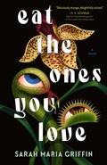 Cover: Eat the Ones You Love - St Martin's Press