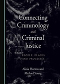 Cover: Connecting Criminology and Criminal Justice - Cambridge Scholars Publishing
