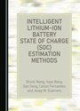 Cover: Intelligent Lithium-Ion Battery State of Charge (SOC) Estimation Methods - Cambridge Scholars Publishing