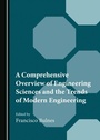 Cover: Comprehensive Overview of Engineering Sciences and the Trends of Modern Engineering - Cambridge Scholars Publishing