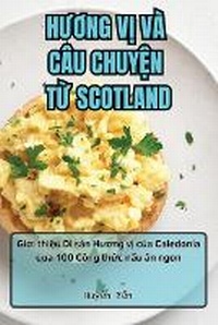 Abbildung von: HUOng V? VA Cau Chuy?n T? Scotland - Huy?n Y?n