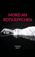Cover: Mord an Rotk&auml;ppchen - BoD - Books on Demand