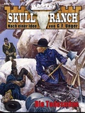 Cover: Skull-Ranch 124 - Bastei L&uuml;bbe