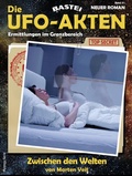 Cover: Die UFO-AKTEN 61 - Bastei L&uuml;bbe