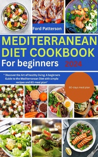 Abbildung von: Mediterranean diet cookbook for beginners 2024 - XinXii