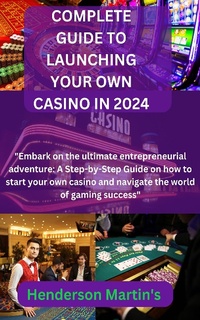 Abbildung von: Complete guide to launching your own casino in 2024 - XinXii