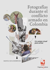 Abbildung von: Fotografías durante el conflicto armado en Colombia - Universidad del Valle