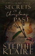 Cover: Secrets of Christmas Past, A Whispering Pines Mystery (Whispering Pines Mystery Series, #1) - THE SSK GROUP