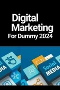 Cover: Digital Marketing For Dummy 2024 - Draft2digital