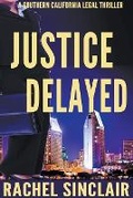 Cover: Justice Delayed - Rachel Sinclair