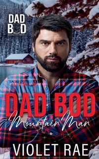 Abbildung von: Dad Bod Mountain Man - Violet Rae