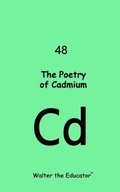 Cover: The Poetry of Cadmium - Silent King Books
