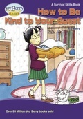 Cover: How to Be Kind to Your Guest - Joy Berry Enterprises Inc
